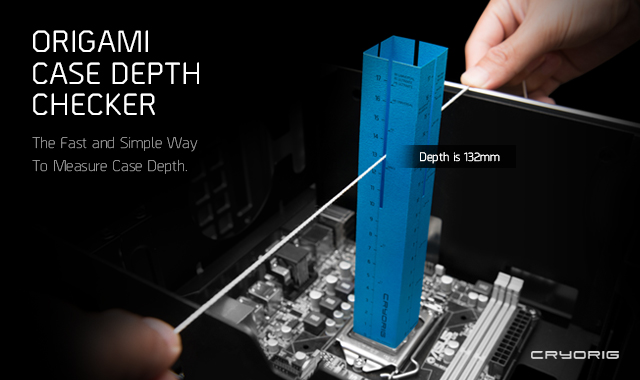 CRYORIG Origami Case Depth Checker, Case Compatibility Made Simple