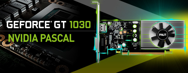 Palit releases new GeForce® GT 1030