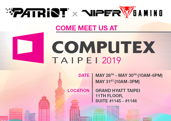 PATRIOT and VIPER GAMING Attend Computex 2019