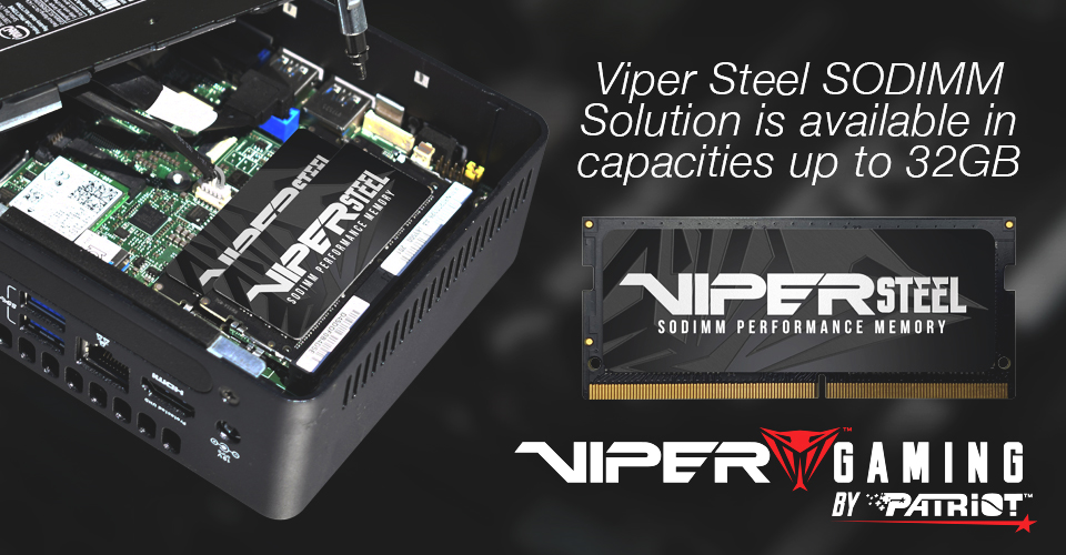 VIPER GAMING by PATRIOT™ adds 32GB modules into VIPER STEEL DDR4 UDIMM and SODIMM Performance Memory