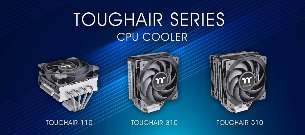 Thermaltake TOUGHAIR CPU Air Coolers are Now Available