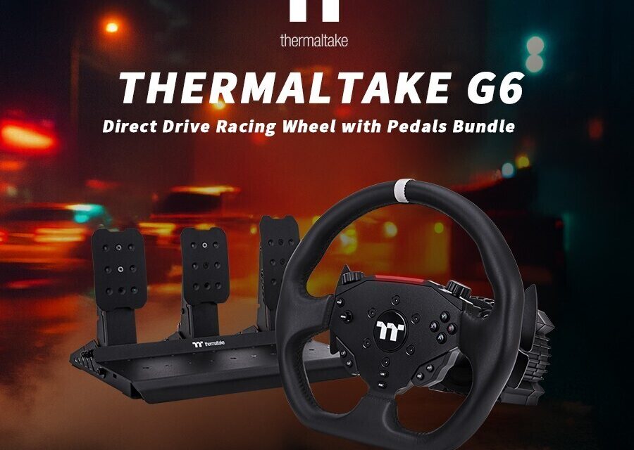 Thermaltake proudly launches G6 Direct Drive racing wheel bundle