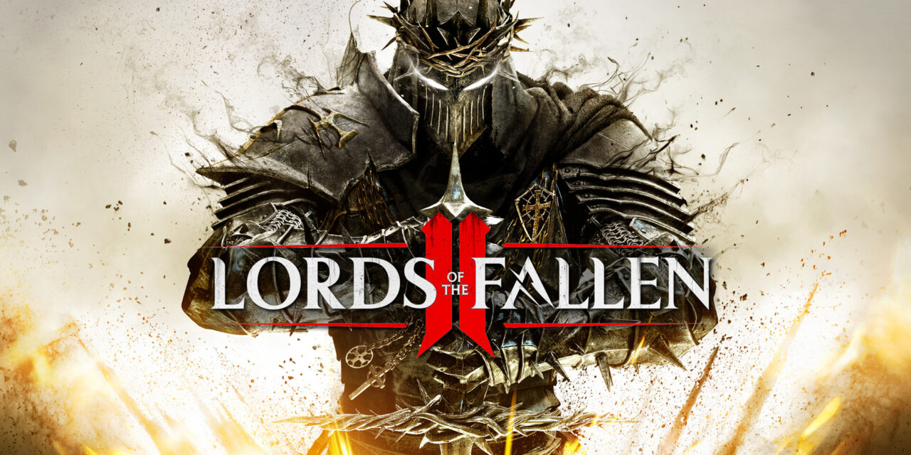Lords of the Fallen 2 brings an exciting first gameplay reveal and raises expectations