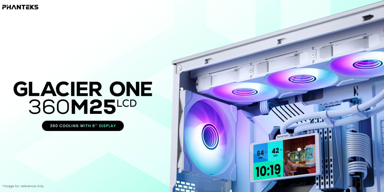 Phanteks launches powerful 360M25 LCD AIO with large 6 inch display
