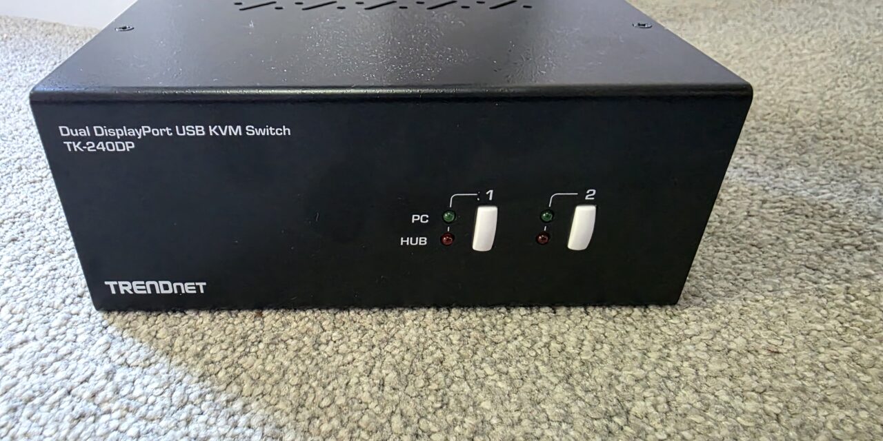TRENDnet TK-240DP Review: A Practical Dual-Monitor KVM for Two-PC Setups