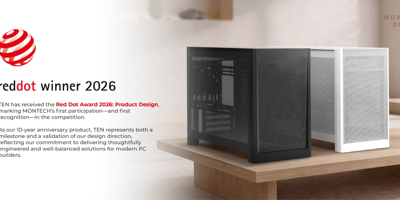 MONTECH celebrates 10 years with the flexible new MONTECH TEN PC case